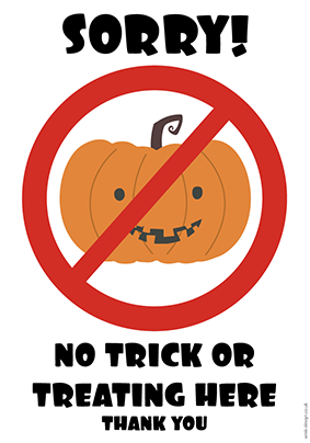 Free Printable No Trick or Treating Here Halloween Poster